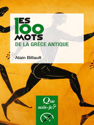 cover image of Les 100 mots de la Grèce antique